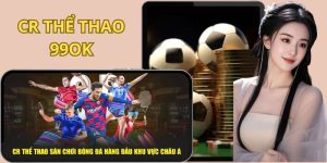 CR Thể Thao: Đỉnh Cao Cá Cược, Thỏa Mãn Đam Mê Cho Mọi Người