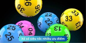 Xổ Số Siêu Tốc - Hái Lộc Từng Giây, Thưởng Không Giới Hạn